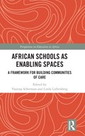 African Schools as Enabling Spaces | VANESSA (UNIVERSITY OF SOUTH AFRICA,  South Africa) Scherman ; Linda (University of South Africa, South Africa) Liebenberg | 