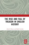 The Rise and Fall of Treason in English History | Allen Boyer ; Mark Nicholls | 