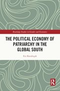 The Political Economy of Patriarchy in the Global South | Ece Kocabicak | 