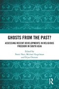 Ghosts From the Past? | Neeti Nair ; Michael Kugelman ; Bijan Omrani | 