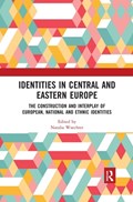 Identities in Central and Eastern Europe | NATALIA (LUDWIG-MAXIMILIAN UNIVERSITY,  Munich, Germany) Waechter | 