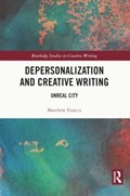Depersonalization and Creative Writing | Matthew Francis | 