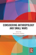 Considering Anthropology and Small Wars | Montgomery Mcfate | 