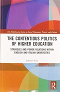 The Contentious Politics of Higher Education | Lorenzo (Scuola Normale Superiore (SNS), Pisa, Italy) Cini | 