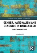 Gender, Nationalism, and Genocide in Bangladesh | Canada)Rashid Azra(McGillUniversity | 