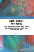 Guns, Culture and Moors | theNetherlands)AlTuma Ali(LeidenUniversity | 
