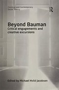 Beyond Bauman | MICHAEL HVIID (AALBORG UNIVERSITY,  Denmark) Jacobsen | 