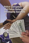 Police Corruption and Police Reforms in Developing Societies | Kempe Ronald Hope Sr. | 