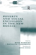 Poverty and Social Exclusion in the New Russia | Nataliya Tikhonova | 
