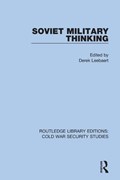 Soviet Military Thinking | Derek Leebaert | 