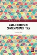 Anti-politics in Contemporary Italy | Italy)Mete Vittorio(TheUniversityofFlorence | 