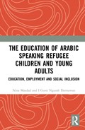 The Education of Arabic Speaking Refugee Children and Young Adults | Maadad, Nina (University of Adelaide, Australia) ; Darmawan, I Gusti Ngurah | 