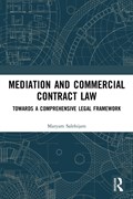 Mediation and Commercial Contract Law | Maryam Salehijam | 