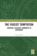The Fascist Temptation | Israel)Ohana David(Ben-GurionUniversityoftheNegev | 