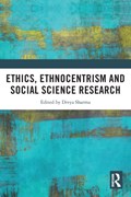 Ethics, Ethnocentrism and Social Science Research | Divya Sharma | 