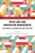 Open Labs and Innovation Management | VALERIE (PARIS SCHOOL OF BUSINESS,  France) Merindol ; David W. (Paris School of Business, France) Versailles | 