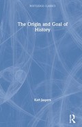 The Origin and Goal of History | Karl Jaspers | 