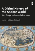 A Global History of the Ancient World | Eivind Heldaas Seland | 
