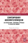 Contemporary Auschwitz/Oswiecim | Italy)VandePutte Thomas(UniversityofTrento | 