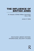 The Influence of British Arms | James H. Wyllie | 