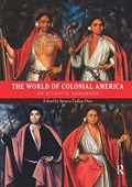 The World of Colonial America | Ignacio Gallup-Diaz | 