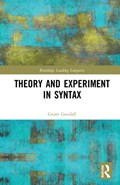 Theory and Experiment in Syntax | Grant Goodall | 