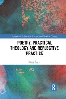Poetry, Practical Theology and Reflective Practice
