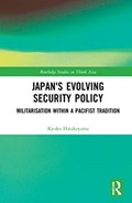 Japan's Evolving Security Policy | Kyoko Hatakeyama | 