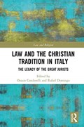 Law and the Christian Tradition in Italy | Orazio Condorelli ; Rafael Domingo | 