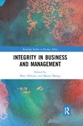 Integrity in Business and Management | Marc Orlitzky ; Manjit Monga | 