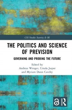 The Politics and Science of Prevision