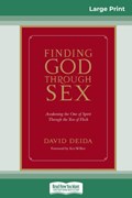 Finding God Through Sex | David Deida | 