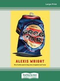 Grog War | Alexis Wright | 