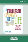 The Intelligent Optimist's Guide to Life | Jurriaan Kamp | 