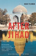After Jihad | Noah Feldman | 