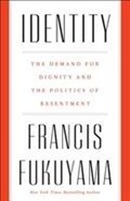 Identity | Francis Fukuyama | 