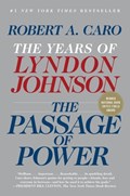 The Passage of Power: The Years of Lyndon Johnson | Robert A. Caro | 