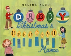 Daddy Christmas and Hanukkah Mama