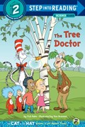 The Tree Doctor (Dr. Seuss/Cat in the Hat) | Tish Rabe | 