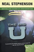 The Big U | Neal Stephenson | 