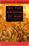 On the Origins of War | Donald Kagan | 