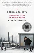 NOTHING TO ENVY | Barbara Demick | 