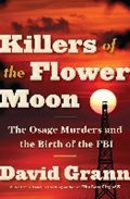 Killers of the Flower Moon | David Grann | 