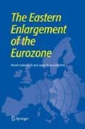 The Eastern Enlargement of the Eurozone | Marek Dabrowski ; Jacek Rostowski | 