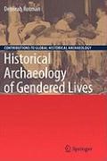 Historical Archaeology of Gendered Lives | Deborah Rotman | 