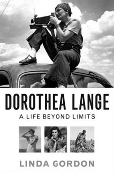 Dorothea Lange - A Life Beyond Limits