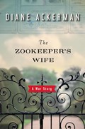 ZOOKEEPERS WIFE | Diane Ackerman | 