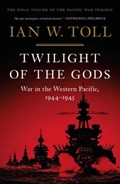 Twilight of the Gods - War in the Western Pacific, 1944-1945 | Ian W. Toll | 