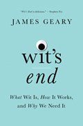 Wit's End | James (Harvard University) Geary | 