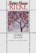 Stories of God | Rainer Maria Rilke | 